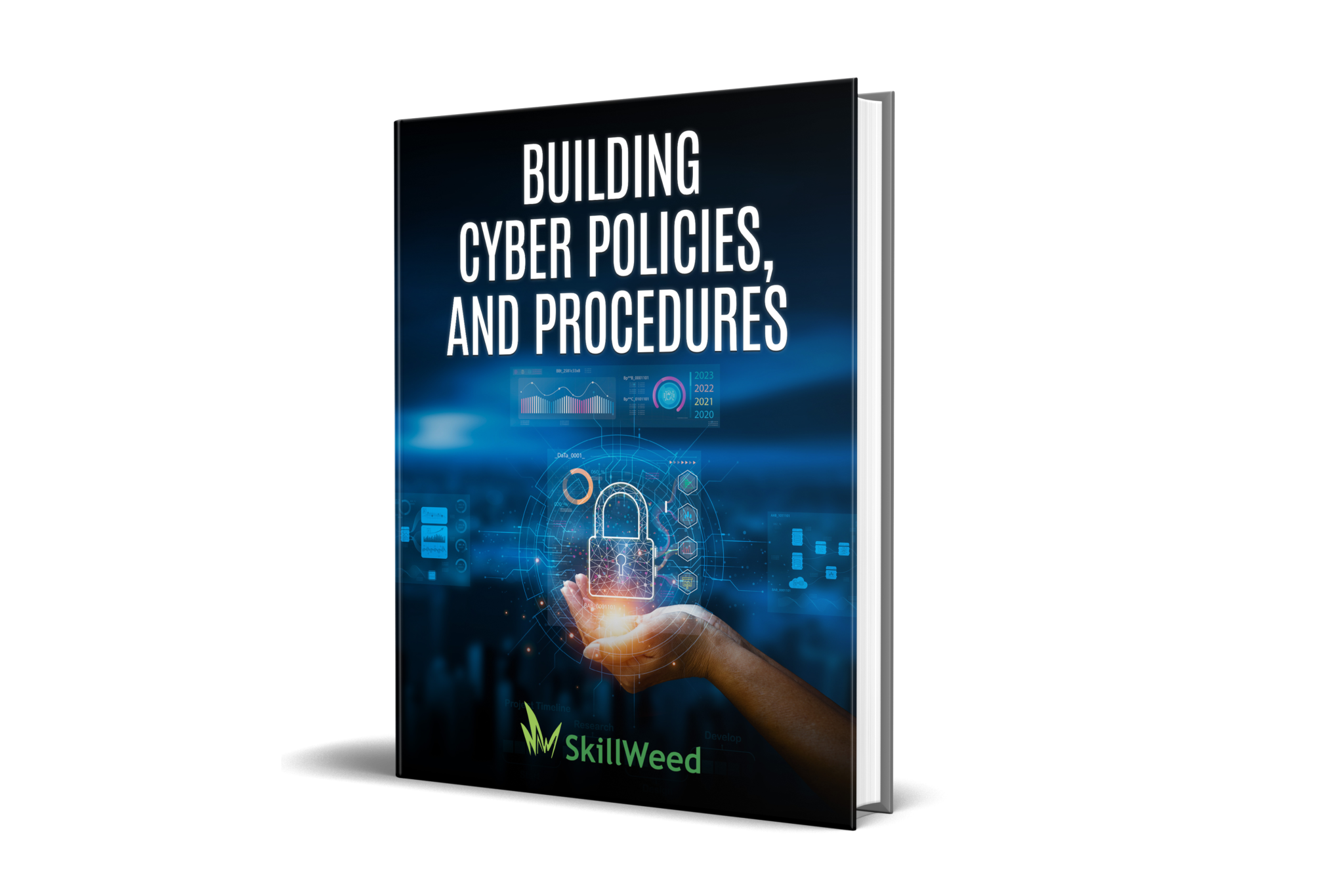 Building Cyber Policies, And Procedures