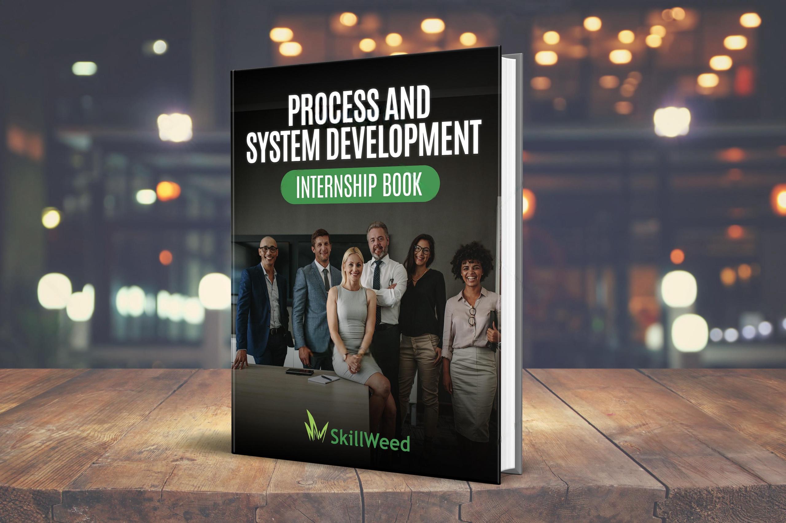 Process and System Development