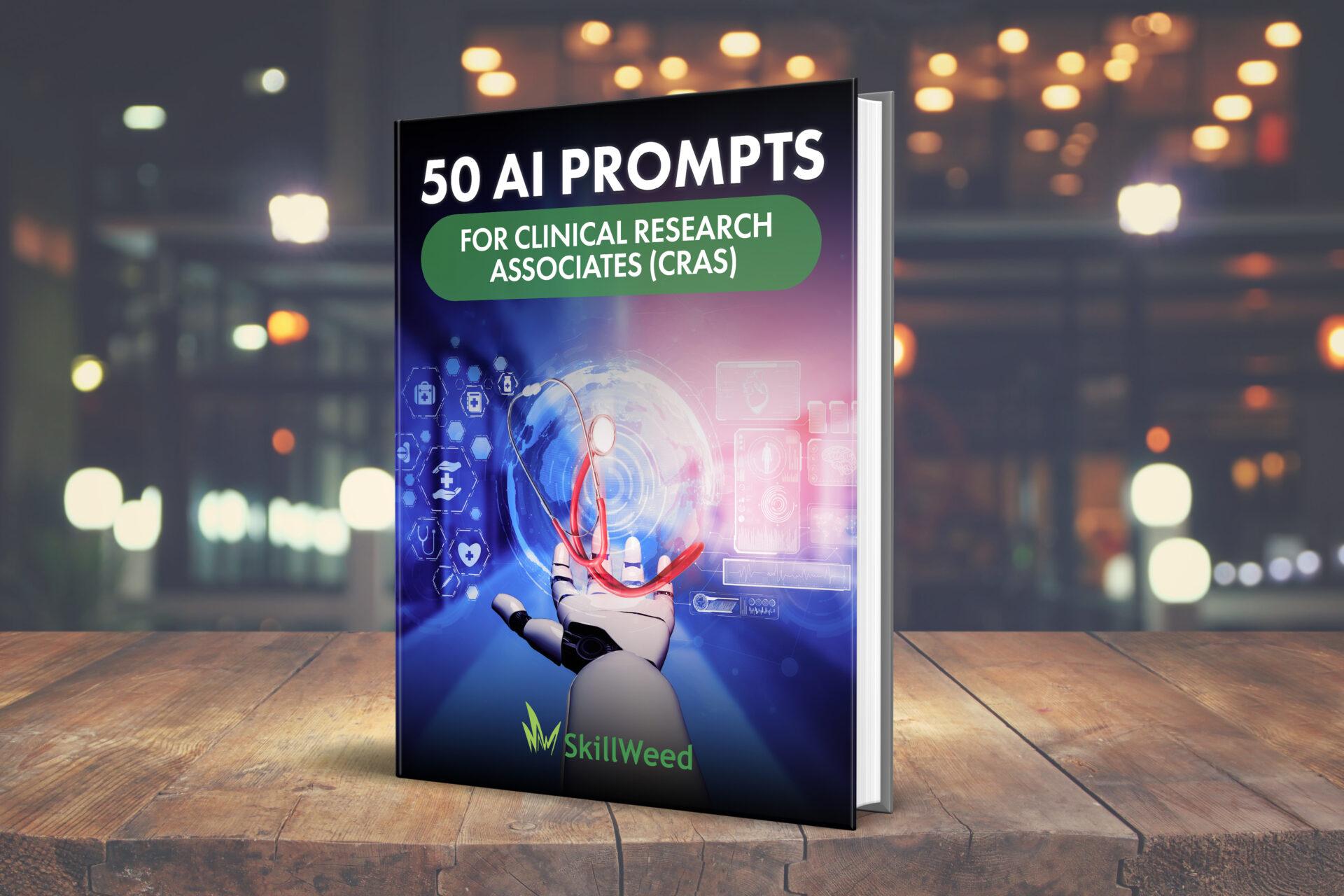50 AI prompts for Clinical Research Associates
