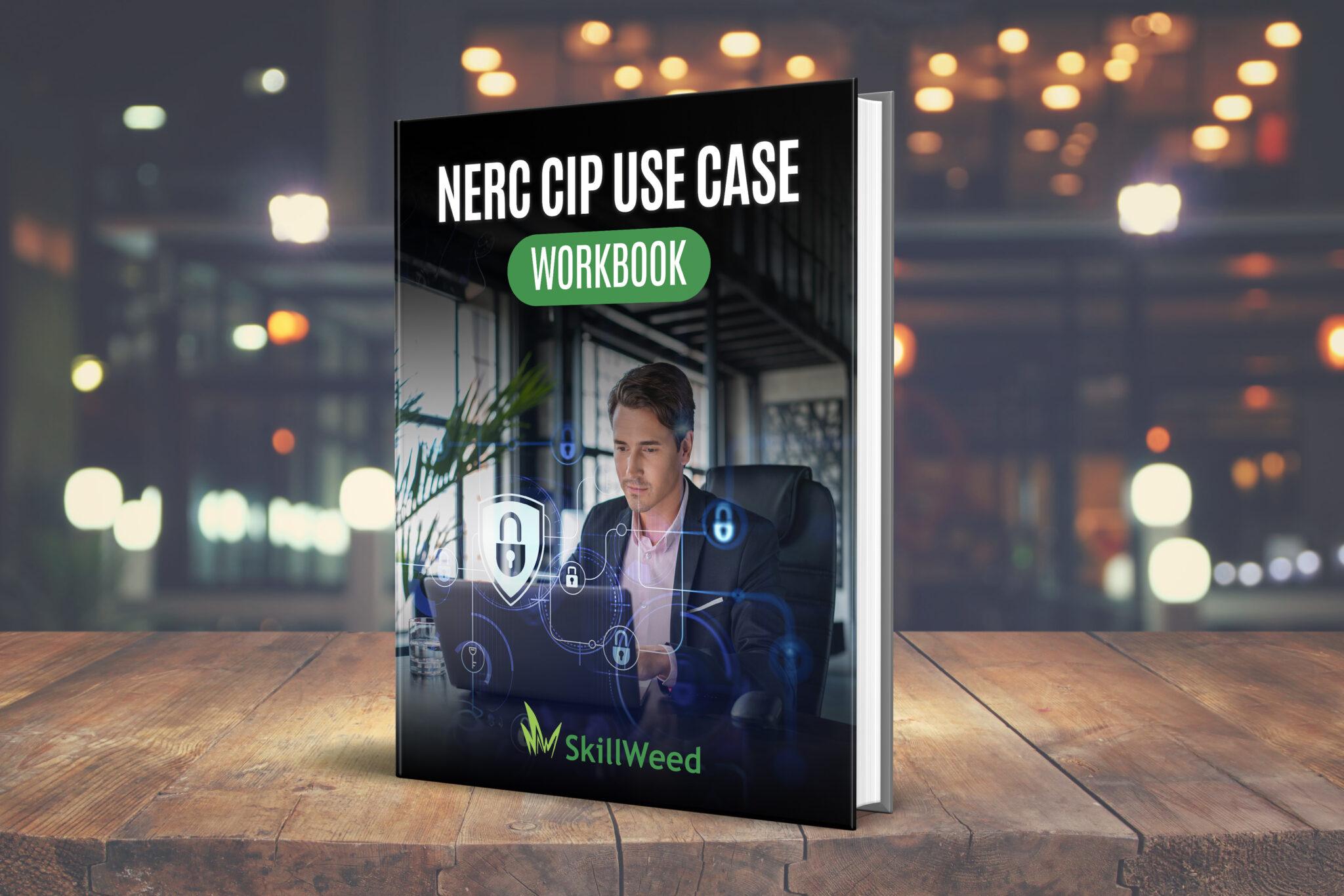 NERC CIP USE CASE WORKBOOK