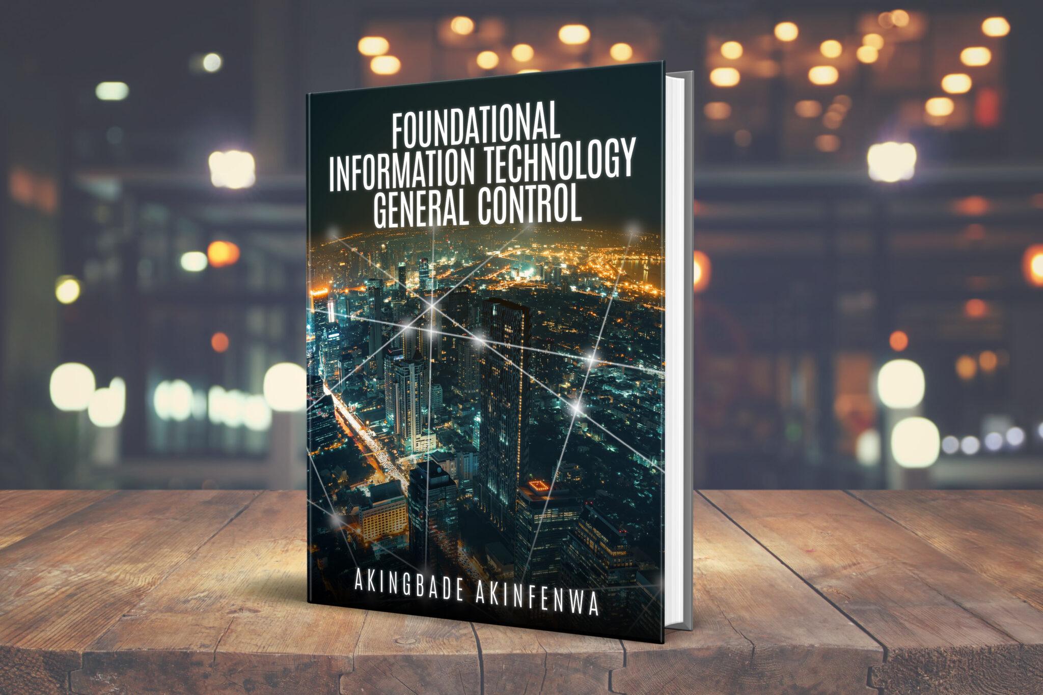 Foundational Information Technology General Controls
